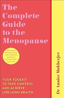 Complete Guide To The Menopause